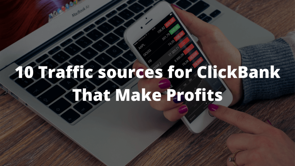 Free Traffic Sources for ClickBank